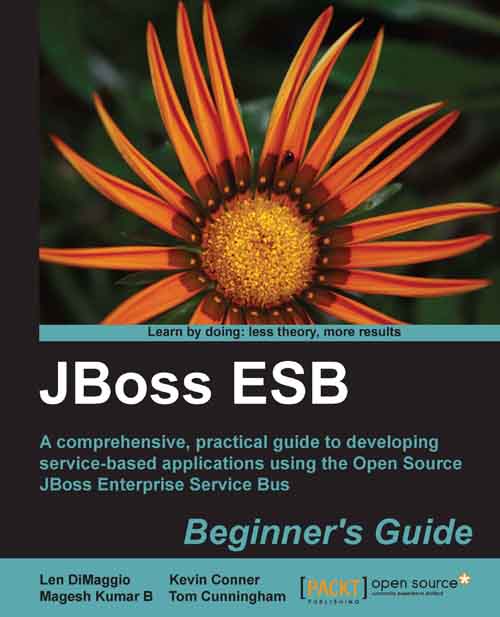 JBoss ESB Beginner's Guide